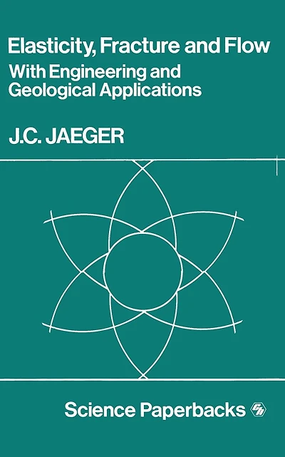 Elasticity, Fracture and Flow: with Engineering and Geological Applications