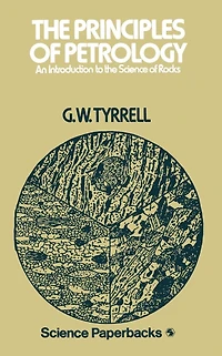 the Principles of PETROLOGY: An Introduction to Science Rocks