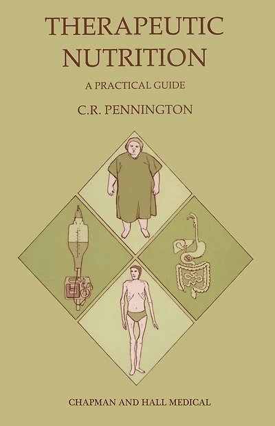Therapeutic Nutrition: A practical guide