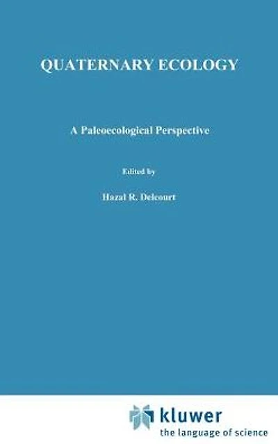 Quaternary Ecology: A paleoecological perspective