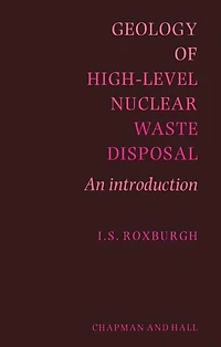 Geology of High-Level Nuclear Waste Disposal: An introduction