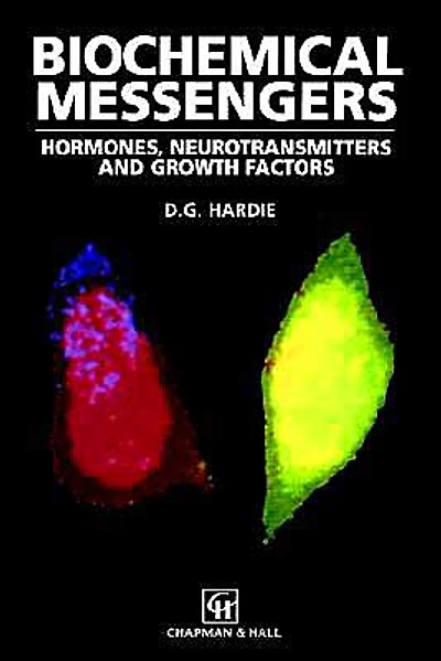 Biochemical Messengers: Hormones, Neurotransmitters and Growth Factors