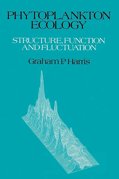 Phytoplankton Ecology: Structure, Function and Fluctuation