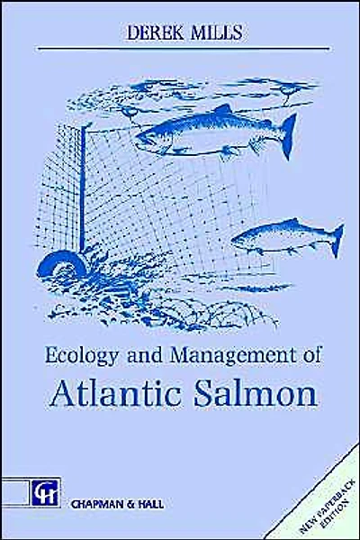 Ecology and Management of Atlantic Salmon