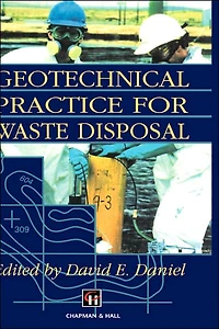 Geotechnical Practice for Waste Disposal