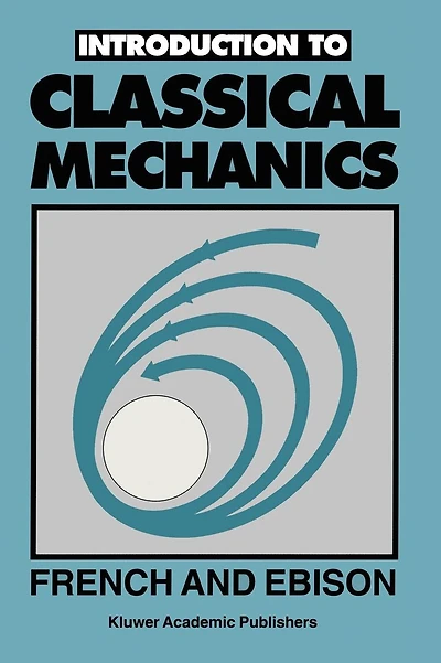 Introduction to CLASSICAL MECHANICS
