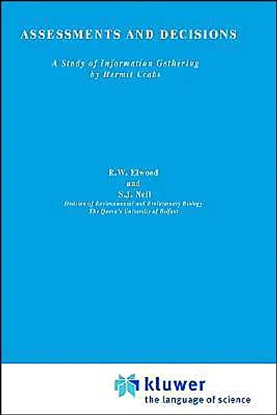 Assessments and Decisions: A study of information gathering by hermit crabs
