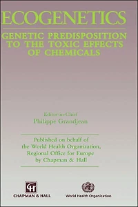 Ecogenetics: Genetic predisposition to toxic effects of chemicals