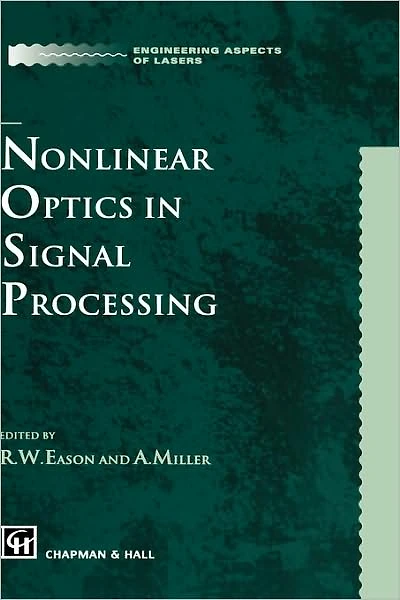 Nonlinear Optics Signal Processing