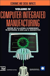 Computer Integrated Manufacturing: The past, the present and the future