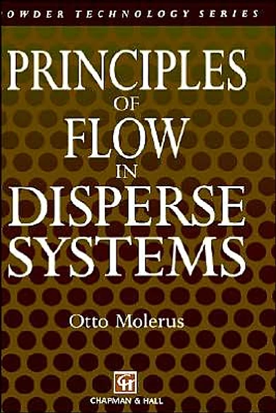 Principles of Flow in Disperse Systems