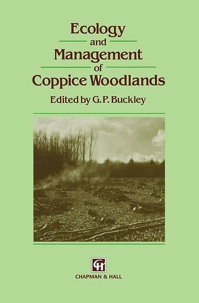 Ecology and Management of Coppice Woodlands