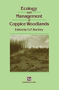 Ecology and Management of Coppice Woodlands