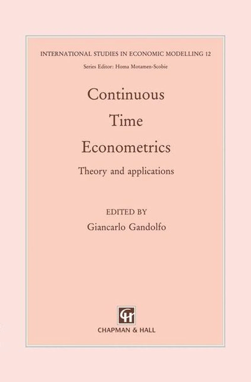 Continuous-Time Econometrics: Theory and applications