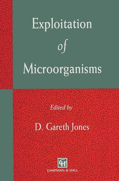 Exploitation of Microorganisms