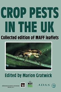 Crop Pests the UK: Collected edition of MAFF leaflets