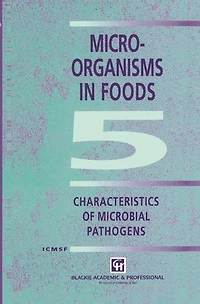 Microorganisms in Foods 5: Characteristics of Microbial Pathogens