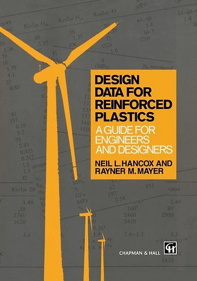 Design Data for Reinforced Plastics: A guide for engineers and designers