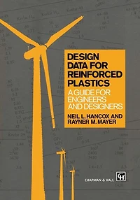Design Data for Reinforced Plastics: A guide for engineers and designers