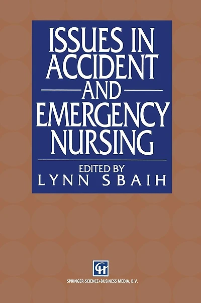 Issues in Accident and Emergency Nursing