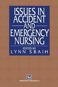Issues in Accident and Emergency Nursing