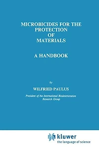 Microbicides for the Protection of Materials: A Handbook