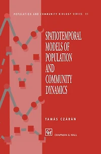 Spatiotemporal Models of Population and Community Dynamics