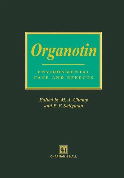 Organotin: Environmental fate and effects