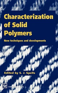 Characterization of Solid Polymers: New techniques and developments