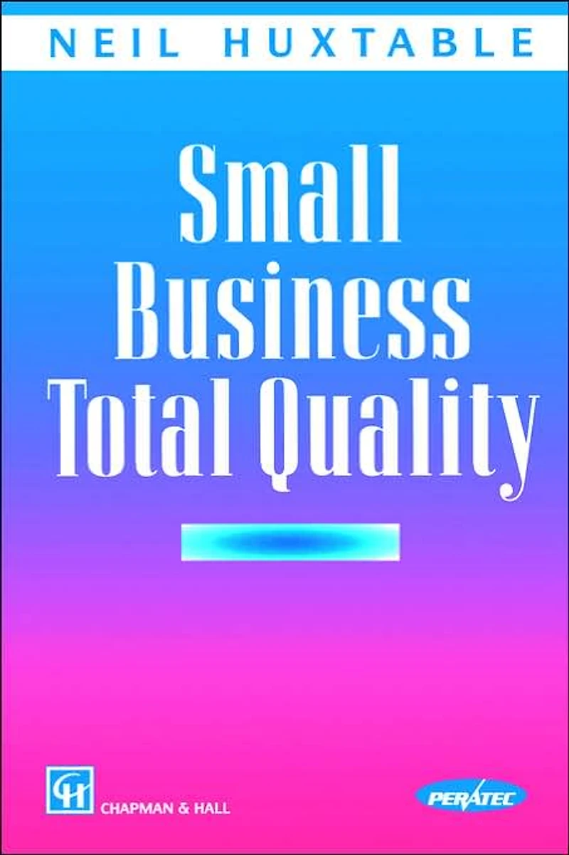 Small Business Total Quality