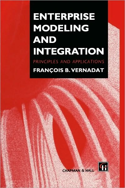 Enterprise Modeling and Integration