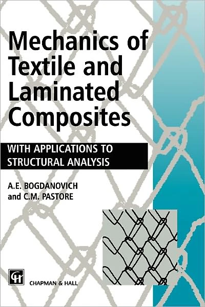 Mechanics of Textile and Laminated Composites: With applications to structural analysis
