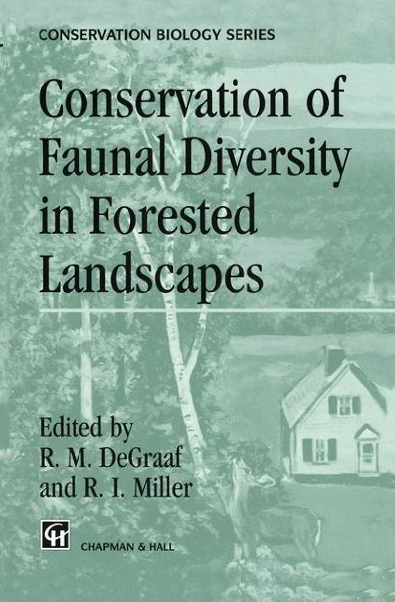Conservation of Faunal Diversity Forested Landscapes