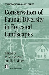 Conservation of Faunal Diversity Forested Landscapes