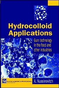 Hydrocolloid Applications: Gum technology in the food and other industries
