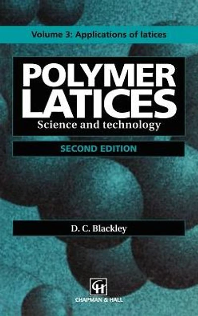 Polymer Latices: Science and Technology Volume 3: Applications of latices
