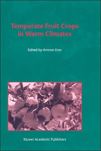 Temperate Fruit Crops Warm Climates