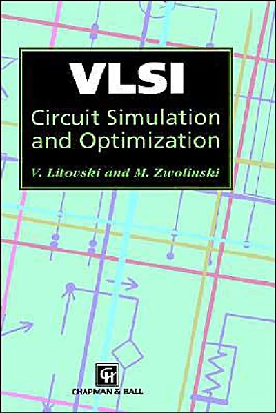 VLSI Circuit Simulation and Optimization