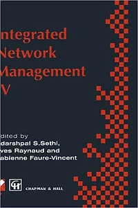 integrated network Management IV: Proceedings of the fourth international symposium on management, 1995