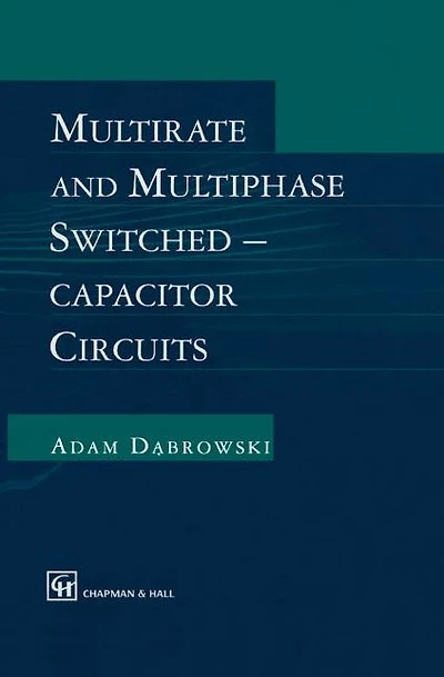 Multirate and Multiphase Switched-capacitor Circuits