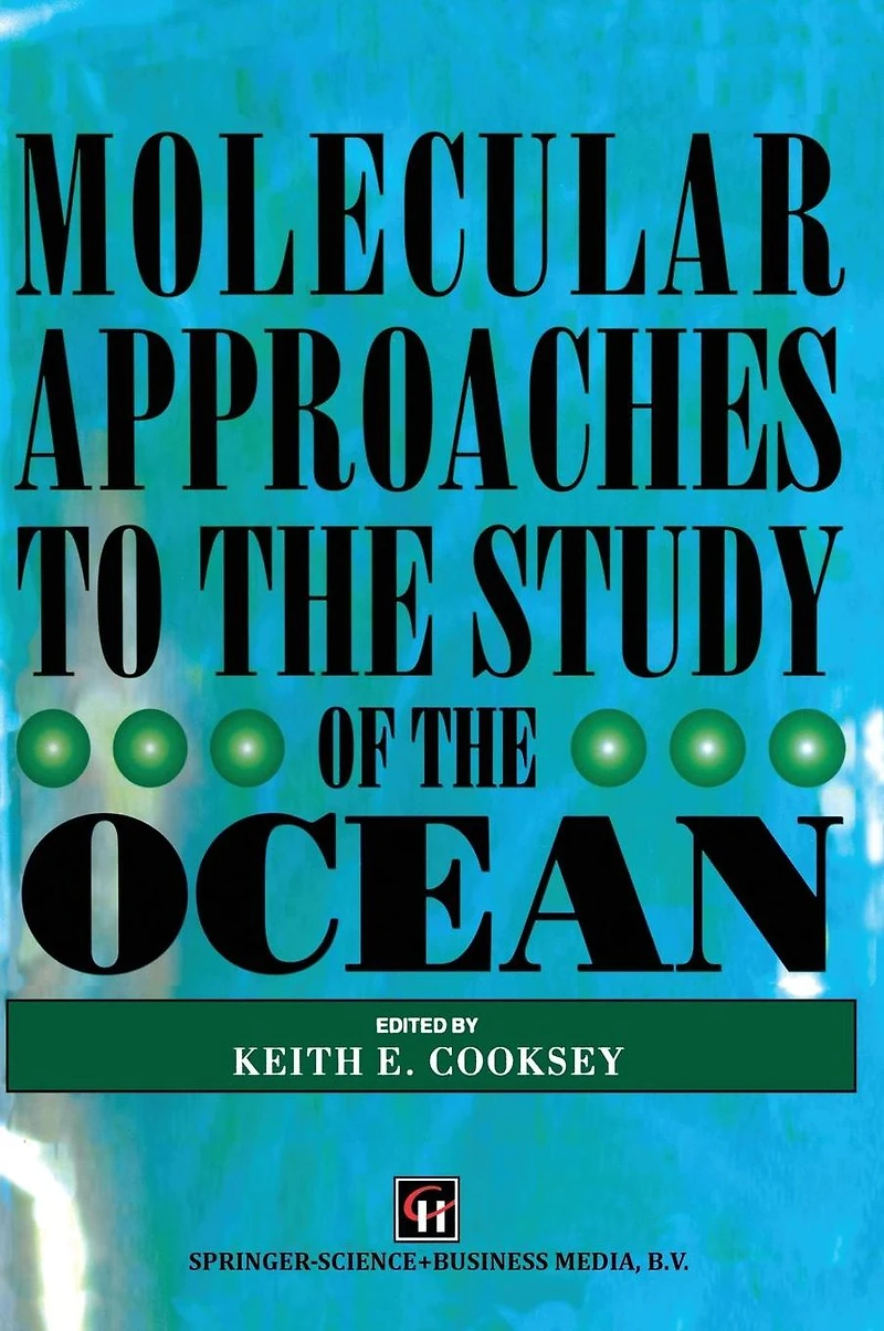 Molecular Approaches to the Study of Ocean