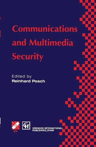 Communications and Multimedia Security