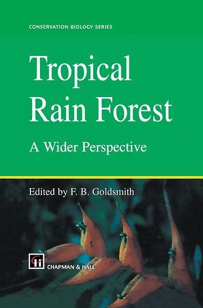 Tropical Rain Forest: A Wider Perspective