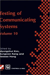 Testing of Communicating Systems: IFIP TC6 10th International Workshop on Systems, 8-10 September 1997, Cheju Island, Korea
