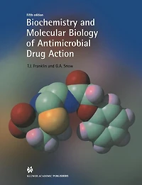 Biochemistry and Molecular Biology of Antimicrobial Drug Action