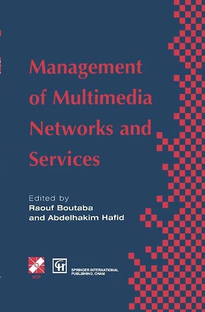 Management of Multimedia Networks and Services