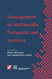 Management of Multimedia Networks and Services