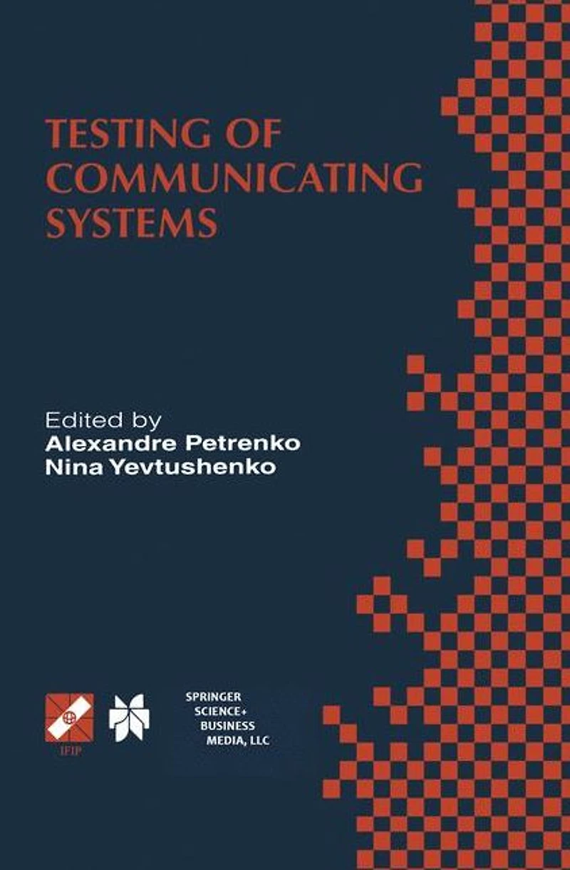 Testing of Communicating Systems: Proceedings the IFIP TC6 11th International Workshop on Systems (IWTCS'98) August 31-September 2, 1998, Tomsk, Russia