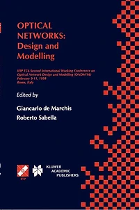 Optical Networks: Design and Modelling / IFIP TC6 Second International Working Conference on Network (ONDM'98) February 9-11, 1998 Rome, Italy