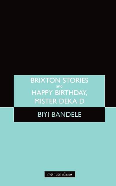 Brixton Stories and Happy Birthday, Mister Deka D